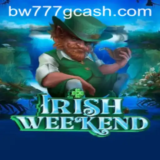 Unveiling IrishWeekend: A Captivating Gaming Experience Enhanced by BW777
